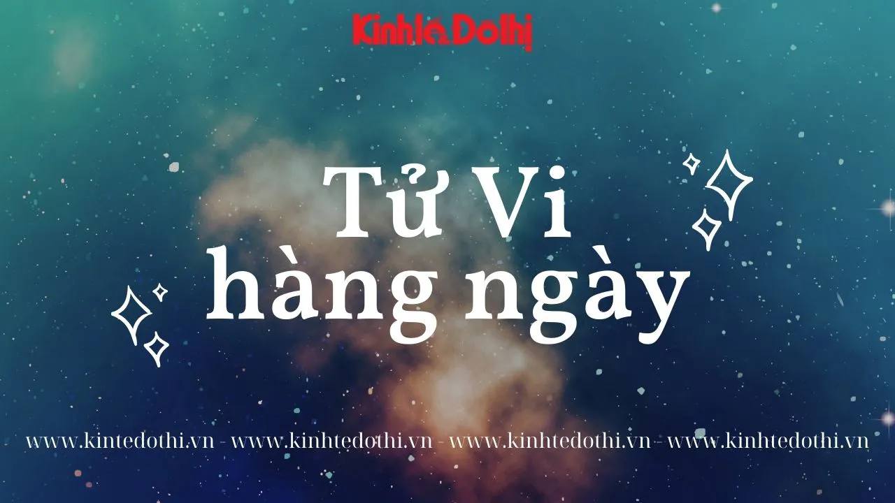Tử vi của 12 cung hoàng đạo ngày 14/3/2024: Bảo Bình hãy tin vào bản thân