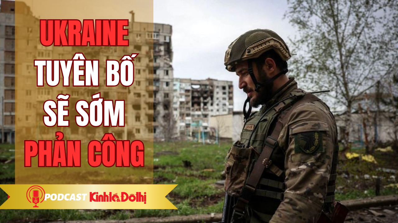 Ukraine tuyên bố sẽ sớm phản công
