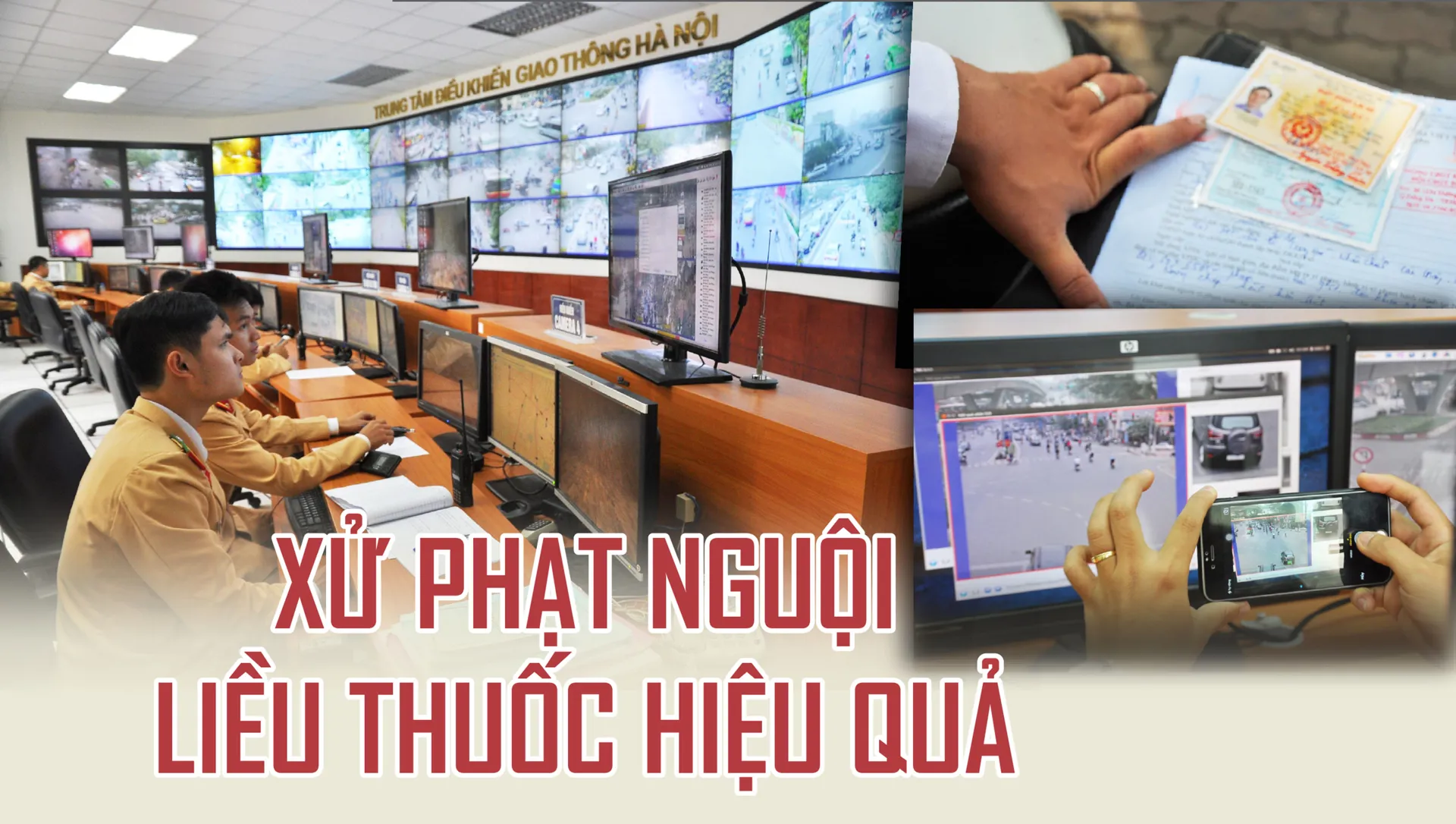 Xử phạt nguội - liều thuốc hiệu quả