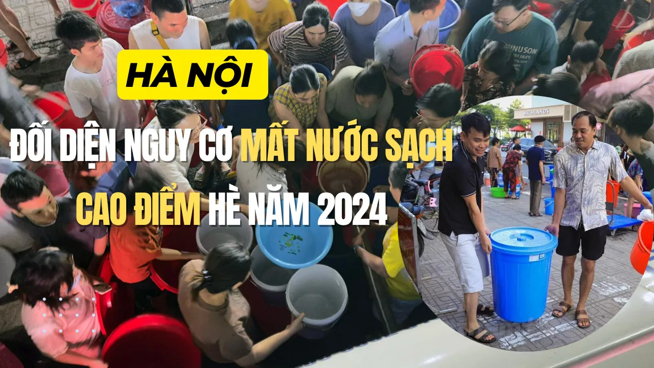Hà Nội đối diện nguy cơ mất nước sạch cao điểm Hè năm 2024