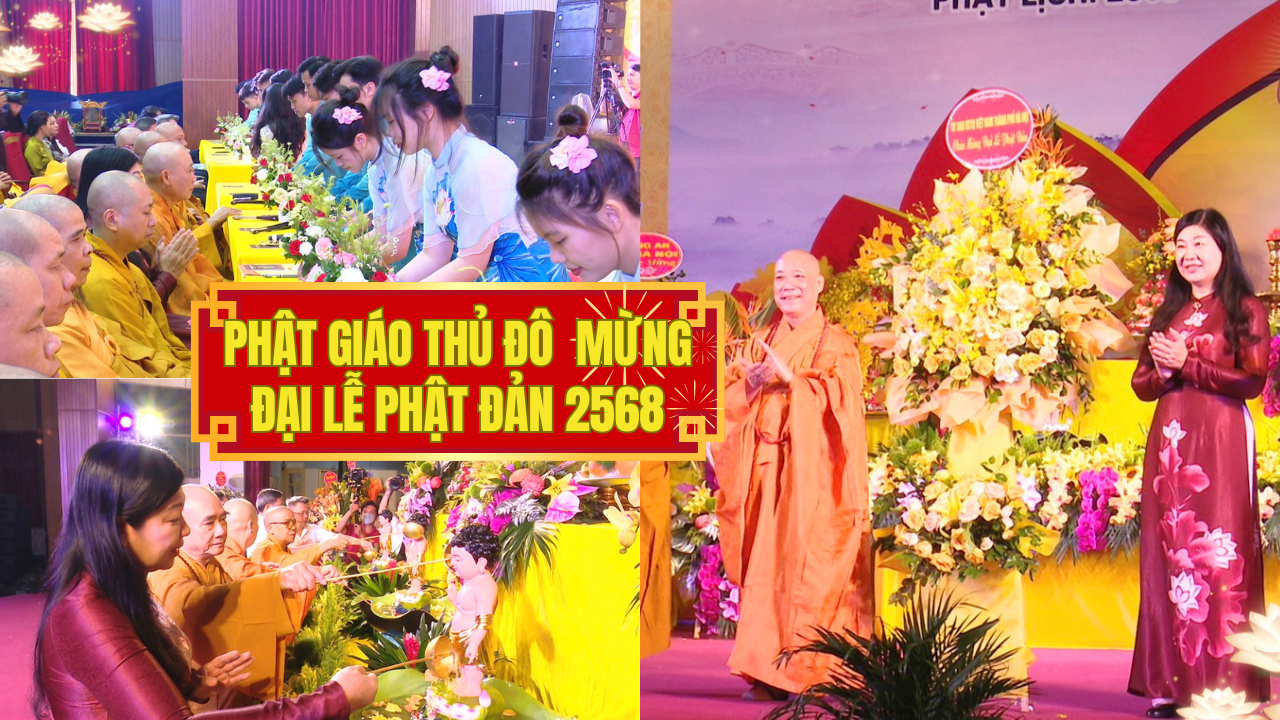 Phật giáo Thủ đô hân hoan mừng Đại lễ Phật đản 2568