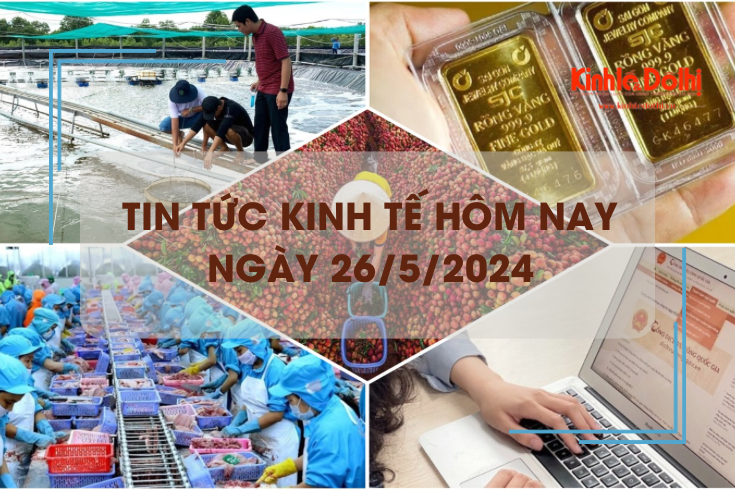 Tin tức kinh tế ngày 26/5/2024: thanh toán dịch vụ công trực tuyến tăng mạnh