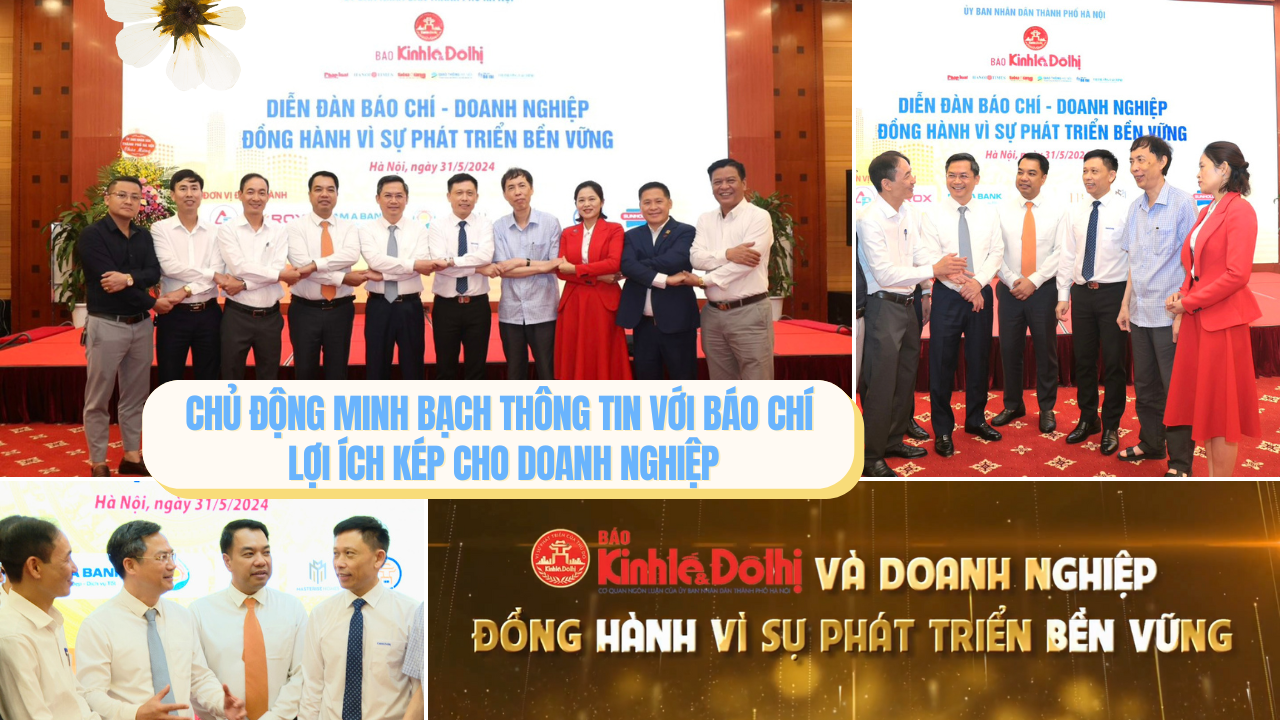 Chủ động minh bạch thông tin với báo chí – Lợi ích kép cho doanh nghiệp