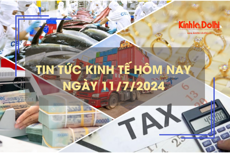 Tin tức kinh tế ngày 11/7/2024: siết chặt cho vay tài chính bằng phương tiện điện tử