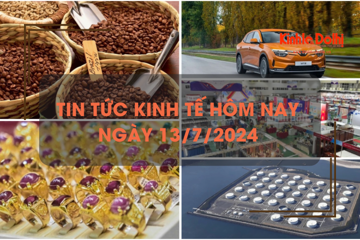 Tin tức kinh tế ngày 13/7/2024: giá cà phê Việt Nam sắp phá đỉnh lịch sử