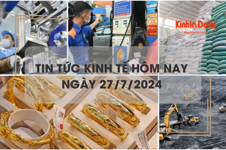 Tin tức kinh tế ngày 27/7/2024: Việt Nam thu hút hơn 18 tỷ USD vốn đầu tư FDI