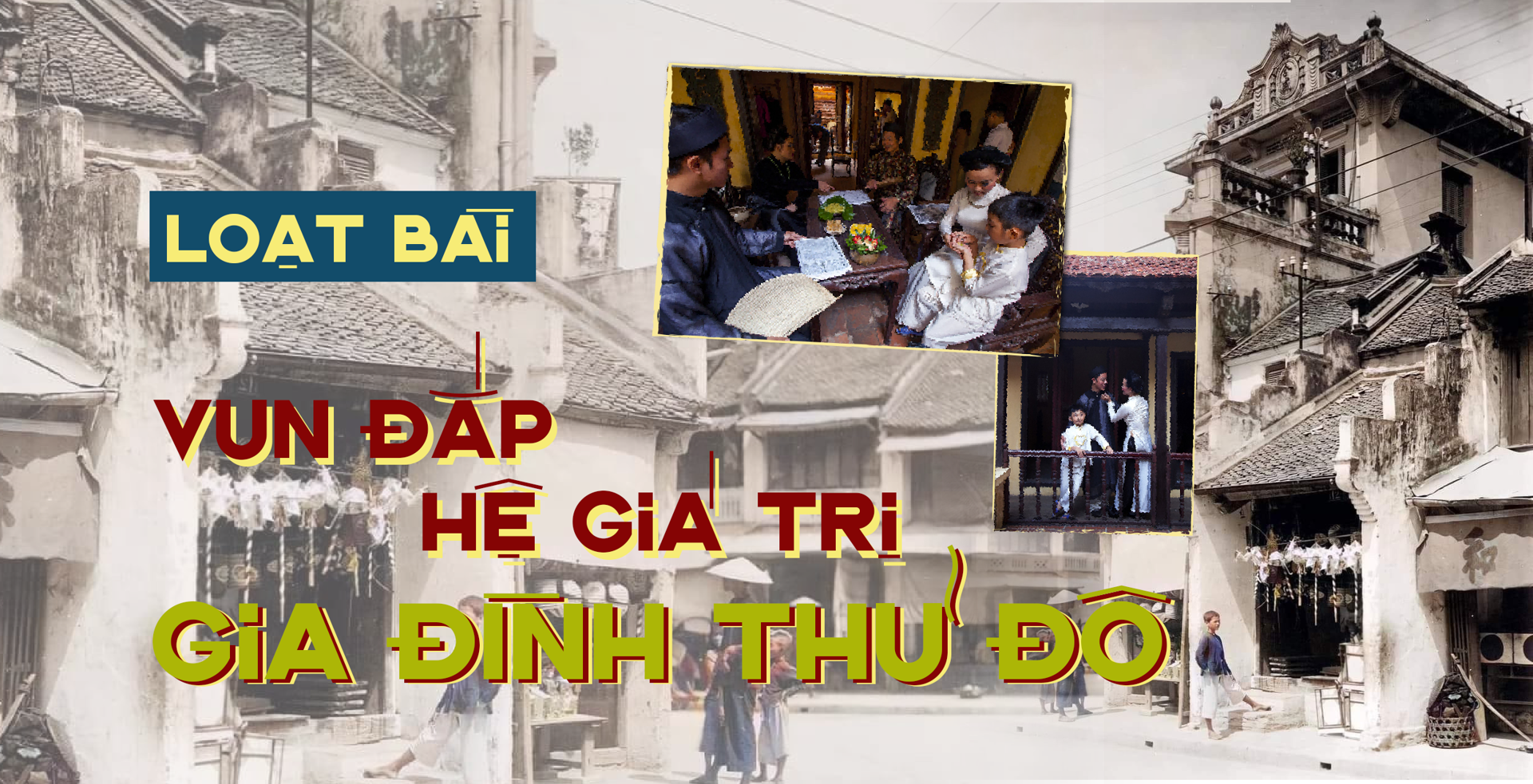 Vun đắp hệ giá trị gia đình Thủ đô