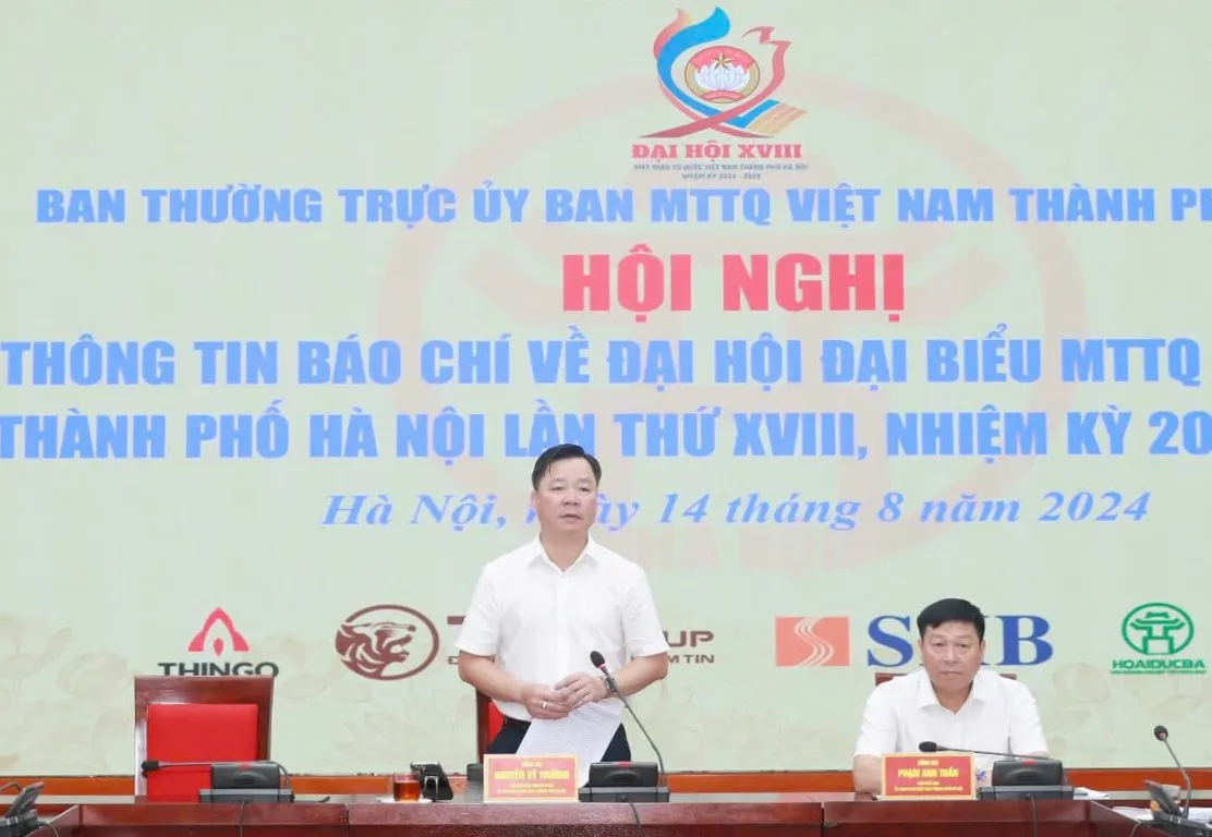 Đại hội Mặt trận Tổ quốc TP Hà Nội lần thứ XVIII: Tinh thần, khí thế mới