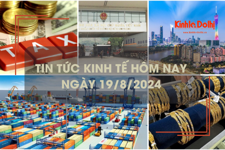 Tin tức kinh tế ngày 19/8: thu hồi 50.527 tỷ đồng tiền nợ thuế