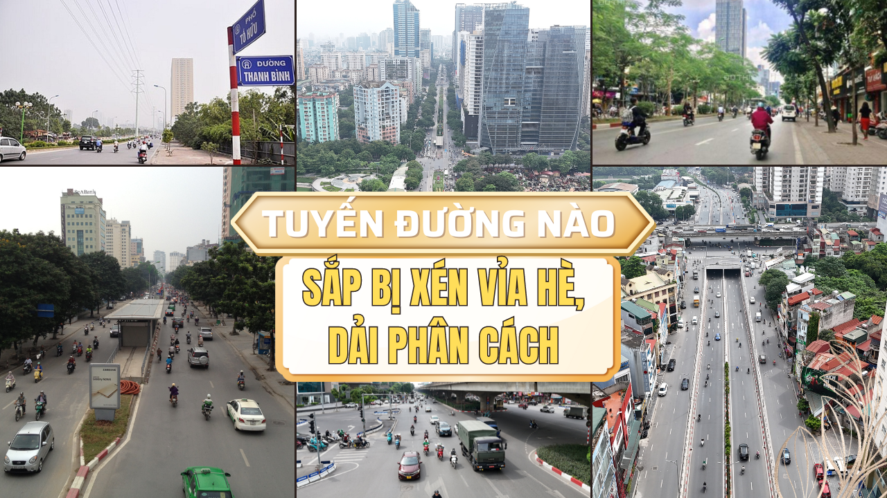 Hà Nội: Những tuyến đường nào sắp bị xén vỉa hè, dải phân cách
